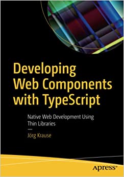 8. Developing Web Components with TypeScript Book Cover