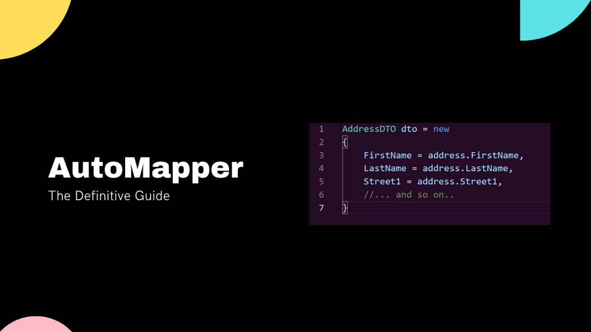 Read article What is AutoMapper? - The Definitive Guide