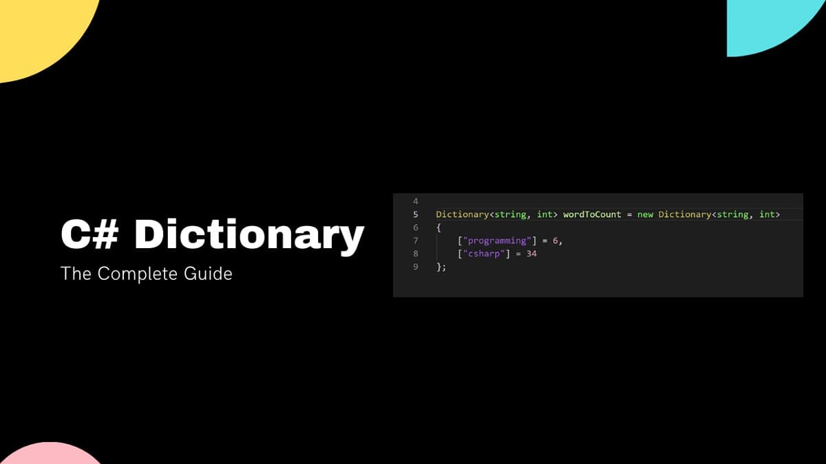 Read article C# Dictionary: Complete Guide [2023]