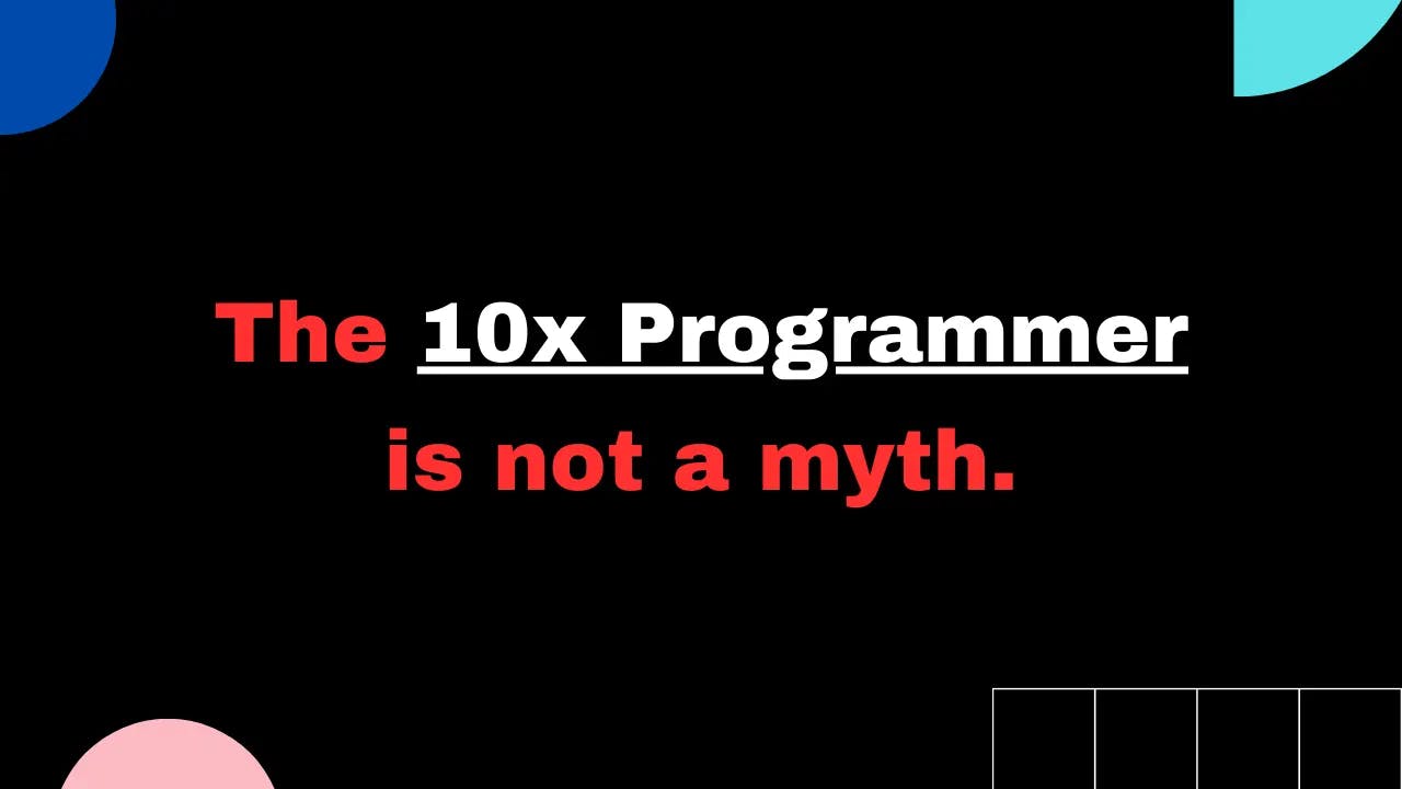 Read article The 10x Programmer is not a Myth