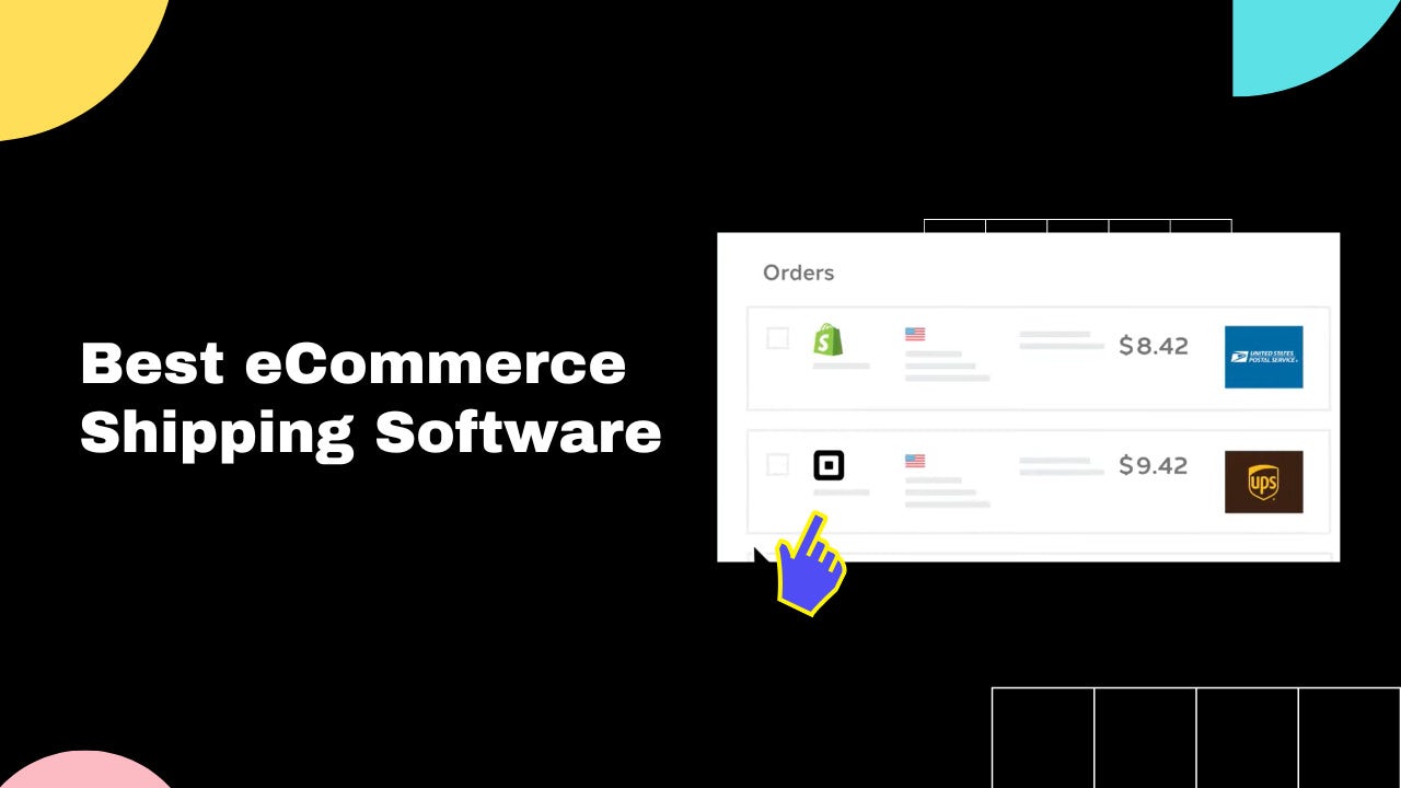 7 Best eCommerce Shipping Software in 2022