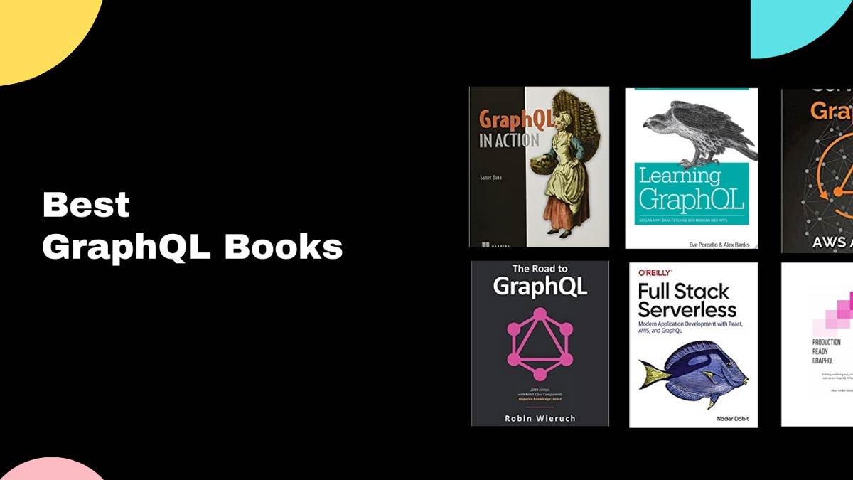 6 Best GraphQL Books in 2023