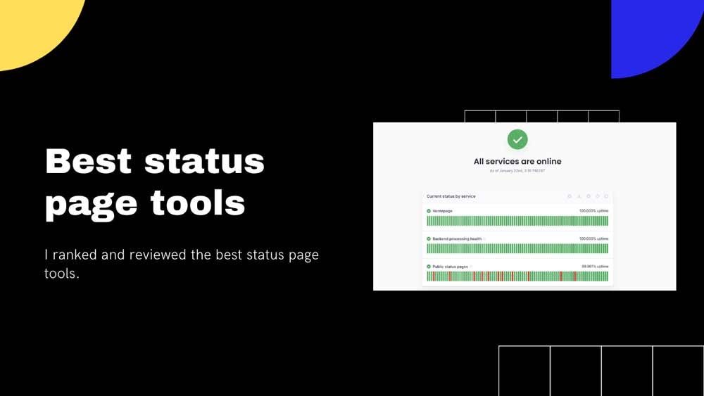 7 Best Status Page Tools in 2023