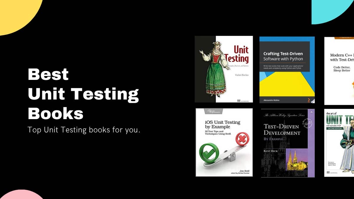 11 Best Unit Testing Books in 2022