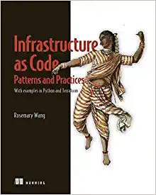 4. Patterns and Practices for Infrastructure as Code Book Cover