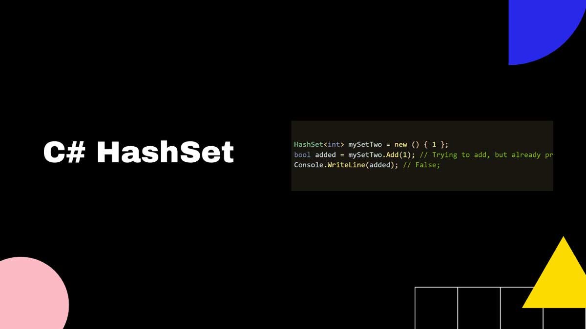 Read article C# HashSet: Everything you need to know
