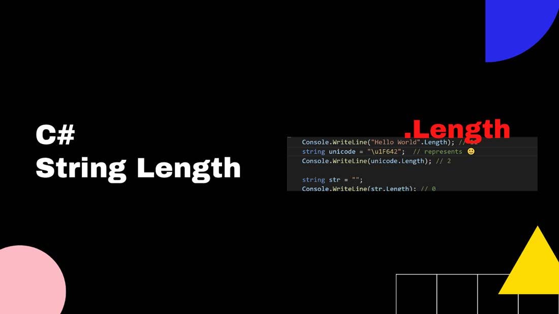 Read article C# String Length: How to use it?