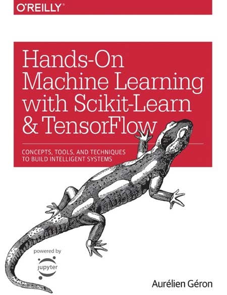 Hands-On Machine Learning with Scikit-Learn, Keras, and TensorFlow book cover