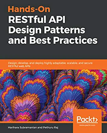 8. Hands-On RESTful API Design Patterns and Best Practices Book Cover