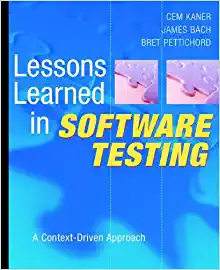 1. Lessons Learned in Software Testing Book Cover