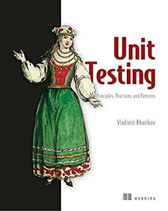 1. Unit Testing Principles, Practices, and Patterns Book Cover