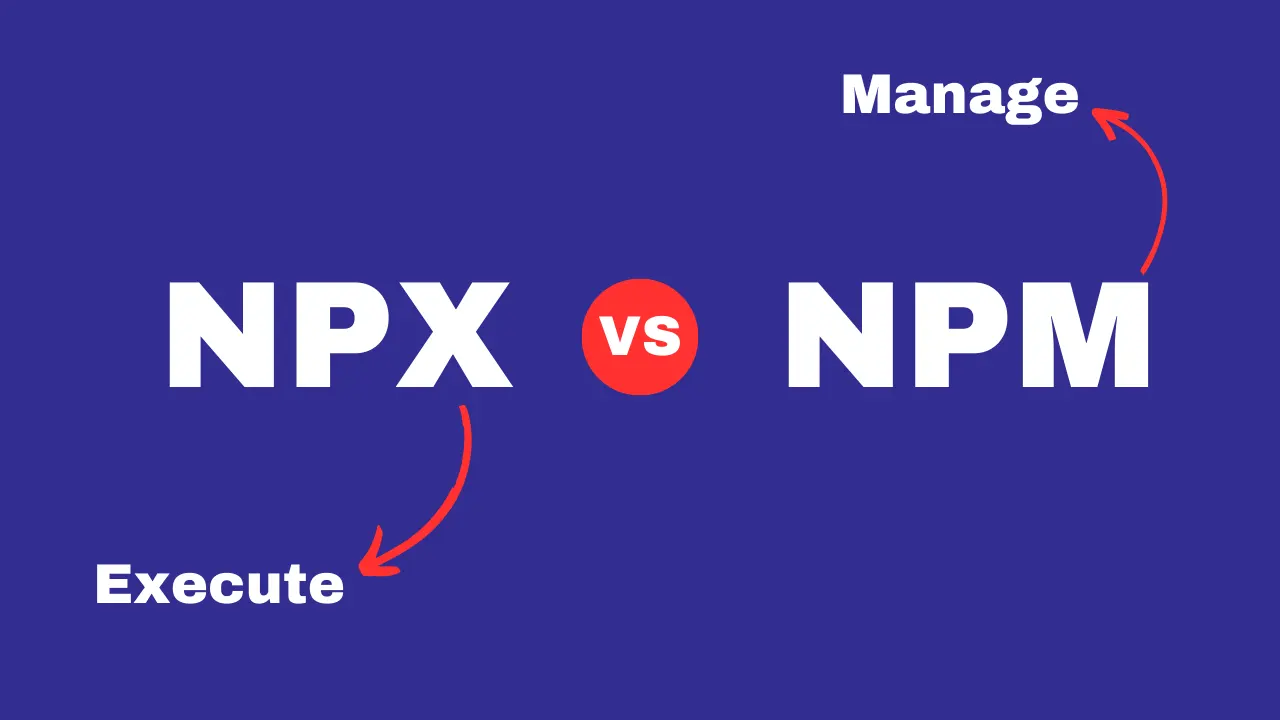 Difference between npx and npm